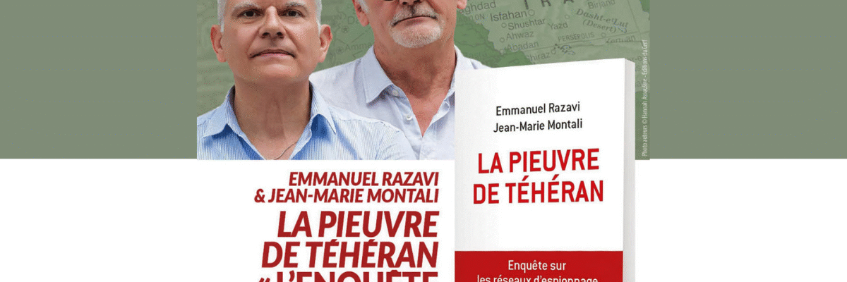 Affiche du livre La Pieuvre de Téhéran d’Emmanuel Razavi et Jean-Marie Montali : enquête sur l’espionnage et l’influence de l’Iran en Occident.